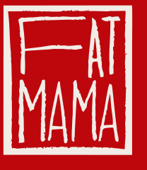 Fat Mama